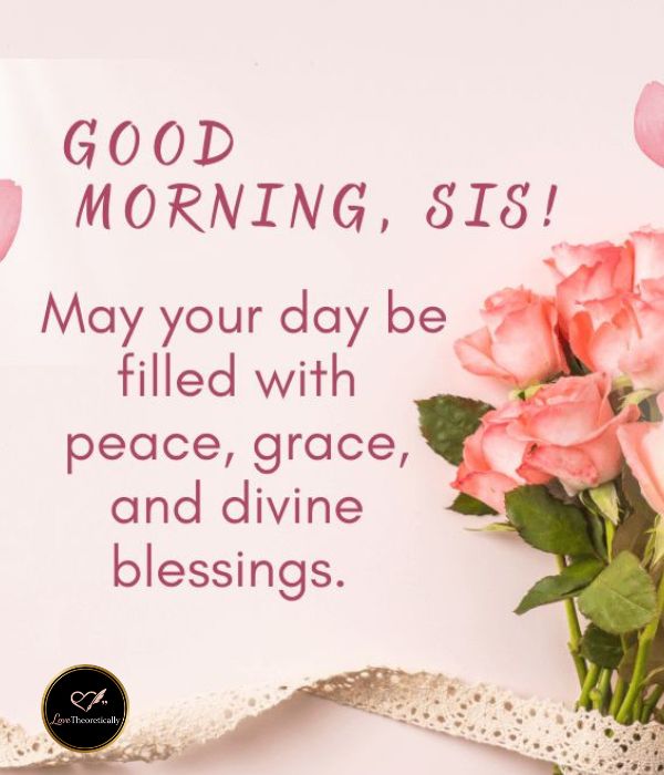 good morning sis emotional messages for sister