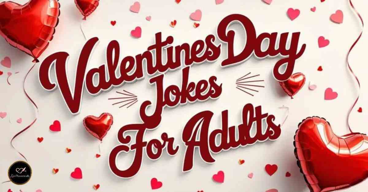 Hilarious valentines day quotes