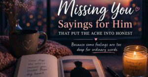 missing you sayings for him